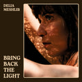 Delia Meshlir - Bring Back the Light - CD